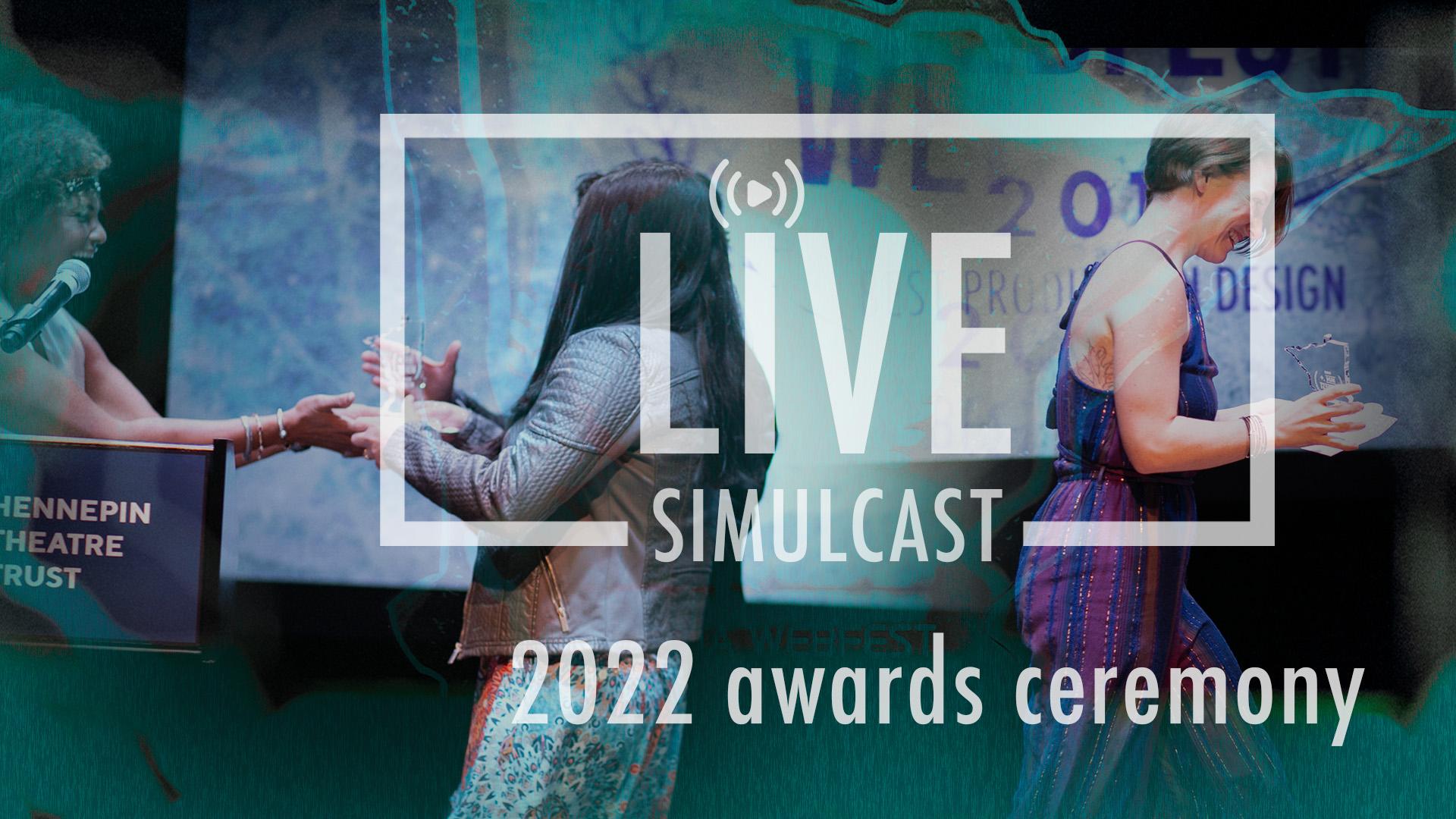 Simulcast of the 2022 Awards Ceremony