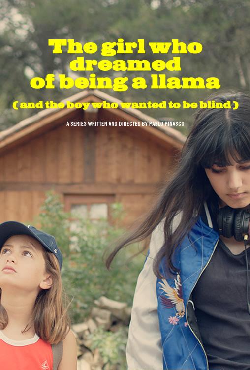 The girl who dreamed of being a llama (and the boy who wanted to be blind)