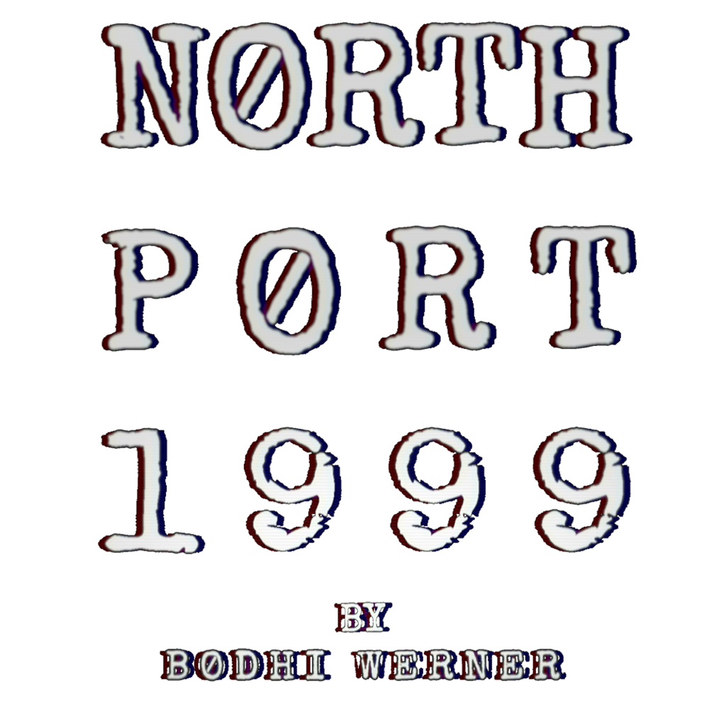 NØRTH PØRT 1999